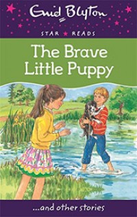 The Brave Little Puppy